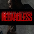 Regardless (Explicit)