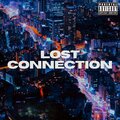 truth - Lost Connection (Explicit)