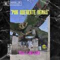 Kid Lozu、Tele - Por Quererte Demas (feat. Kid Lozu)(Explicit)