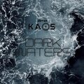 ENTER KAOS - Dark Waters
