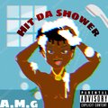 A.M.G TEXK、AMG - HIT DA SHOWER