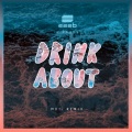 Drink About (MOTi Remix|Explicit)