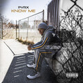 Know Me (Explicit)