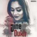 Afsana Khan - Jine Dukh