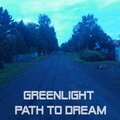 green light - Path to Dream