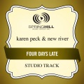 Karen Peck & New River - Four Days Late