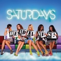 The Saturdays - Higher