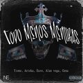 Yione、Gena、Alan Vega、Euro - Todo Menos Mentiras (feat. Axteca Euro Alan Vega & Gena)(Explicit)