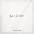 無力P、Sennzai - Lost Desire