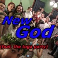 Joe Quincy、Kaydee Kish、Dylan<3、Laura Kohanski、bob hannon、M2U、N. Van Wagenen - New God(feat. Kaydee Kish, Dylan (3 Rex N. Van Wagenen Laura Kohanski & Bob Hannon)(Explicit)