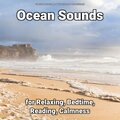 Ocean Sounds for Relaxing, Bedtime, Reading, Calmness