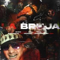 Mendez Jr、Capito Forte、Am Friser、Baby Rodny、Nico El Enbiey、Shino El Daddy、Dieglock、DVM - La Bruja (feat. Capito Forte Am Friser Baby Rodny Mendez Jr Nico El Enbiey Dieglock & DVM)