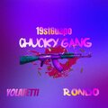 19stGuapo、Rondo、Yolafetti - Chucky gang (Explicit)