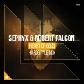Sephyx、Robert Falcon - Heart Of Gold