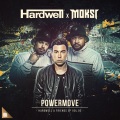 Hardwell、Moksi - Powermove