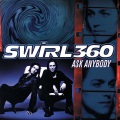 Swirl 360 - Candy In The Sun