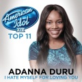 I Hate Myself For Loving You (American Idol Season 14)