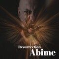 Abîme - Resurrection