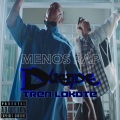 Menos Rap (feat. Tren Lokote)(Explicit)