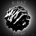 K-Raz - Other (Original Mix)