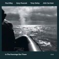 Paul Bley、gary peacock、Tony Oxley、john surman - Alignment