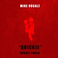 Kefren Rivera、Rodrigo Chavez、Emilio Garcia、Apócrifo、Germán Alarcón、Mike Vocalz - Quickie