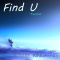 W.RAINBOW、KINGFeng - Find (Remix)