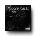 Buku - Missed Calls (Explicit)