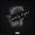 Lonely Eyes (feat. ssgkobe & Dee Watkins)