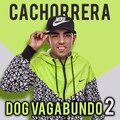 MC Phe Cachorrera - Dog Vagabundo 2