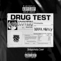 Drug Test (Remake)(feat. Naira Marley)(Explicit)