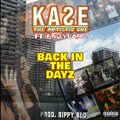 Kase The Artistic One、Emzylaro - Back In Da Dayz (feat. Emzylaro)(Explicit)