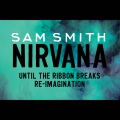 Sam Smith - Nirvana