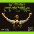 DeVeous、Byrd - Fucc Friends (Explicit)