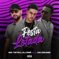 Festa Lotada (feat. Ks Drums)(Explicit)