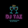 DJ Taz - Guaracha Cabrona