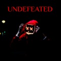 UNDEFEATED (feat. Kay Kay)(Explicit)