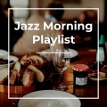 Jazz Morning Playlist、Coffee House Classics - Beats Music