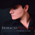 Horacio Palencia - Mi Razón De Ser