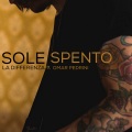 La Differenza、Omar Pedrini - Sole Spento (Radio Edit)