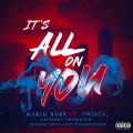 IT'S ALL ON YOU (Explicit)