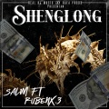 Ruben PX3、Salim - Shenglong (feat. ruben px3)(Explicit)