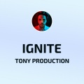Tony Production - Ignite