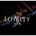 Mr.Fresh - Loyalty (Explicit)