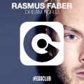 Rasmus Faber - Dream for U (RadioEdit)