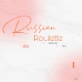 奇妙脆角、AQUATIC.F水生花 - 러시안 룰렛 (Russian Roulette)