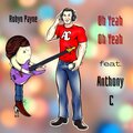 Robyn Payne、Anthony C - Oh Yeah Oh Yeah (feat. Anthony C)