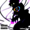Lakeo Rose - Emotionally Gone (Explicit)