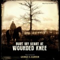 Bury My Heart At Wounded Knee (Music From The HBO Film)