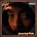 Red Lights (feat. Wale)(Explicit)